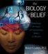 The Biology of Belief