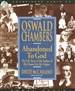 Oswald Chambers: Abandoned to God