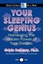 Your Sleeping Genius