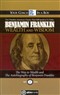 The Way to Wealth & The Autobiography of Benjamin Franklin
