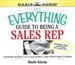 The Everything Guide to Being a Sales Rep