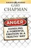 Anger: Handling a Powerful Emotion in a Healthy Way