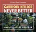 Never Better: Stories from Lake Wobegon