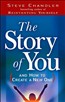 The Story of You: And How to Create a New One