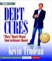 Debt Cures They Don't Want You to Know About