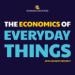 The Economics of Everyday Things Podcast