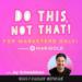 Do This, Not That: Marketing Tips Podcast