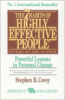 The 7 Habits of Highly Effective People