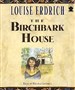 The Birchbark House