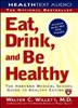 Eat, Drink, & Be Healthy