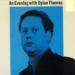 An Evening With Dylan Thomas