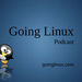 Going Linux Podcast