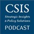 Center for Strategic & International Studies Podcast