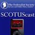 Federalist Society SCOTUScast Podcast