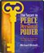 The Secret to Peace and Personal Power