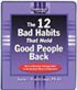 The 12 Bad Habits That Hold Good People Back