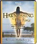 Harnessing Your Life Force