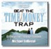 Beat The Time/Money Trap