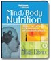 Mind/Body Nutrition