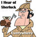 I Hear of Sherlock Everywhere Podcast