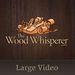Woodworking with The Wood Whisperer Video Podcast