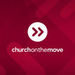 Church on the Move Weekend Messages Podcast