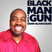 Black Man with a Gun Podcast