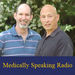 Medically Speaking Radio Podcast