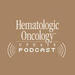 Hematologic Oncology Update Podcast