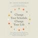 Change Your Schedule, Change Your Life