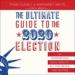 The Ultimate Guide to the 2020 Election