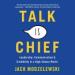 Talk Is Chief