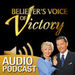 Believer's Voice of Victory Podcast