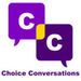 Choice Conversations Podcast