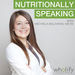Nutritionally Speaking Podcast