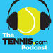 The Tennis.com Podcast