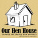 Our Hen House Podcast