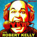 Robert Kelly's You Know What Dude! Podcast