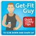 Get-Fit Guy's Quick and Dirty Tips to Slim Down and Shape Up Podcast
