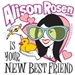 Alison Rosen Is Your New Best Friend Podcast