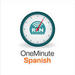 One Minute Spanish Podcast