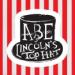 Abe Lincoln's Top Hat Podcast