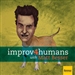 Improv4Humans with Matt Besser Podcast