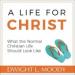 A Life for Christ