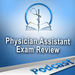 Physician Assistant Exam Review Podcast