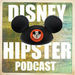 Disney Hipster Podcast