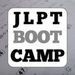 Japanese Language Proficiency Test Boot Camp Podcast