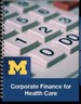 Corporate Finance for Health Care Administrators