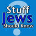 Stuff Jews Should Know Podcast