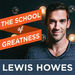 The School of Greatness Podcast